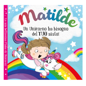 Libro fiaba personalizzata – Matilde *