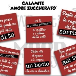 Calamita Rossa Amore Senza Zucchero con Frasi assortite 6,5×6,5 cm*